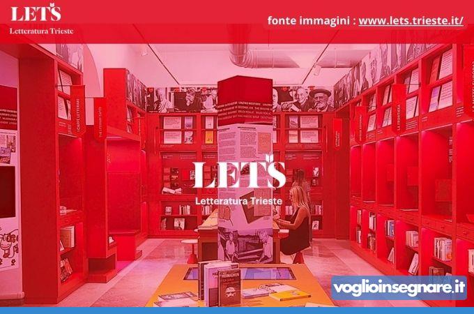 LETS Letteratura Trieste: un museo per chi ama insegnare e raccontare storie